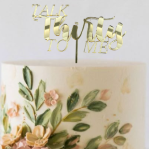 Talk Thirty Cake Topper